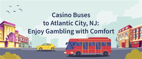 casino buses to atlantic city - Atlantic City Bus Transportation 